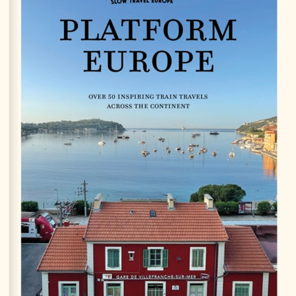 Slow Travel Europe Platform Europe