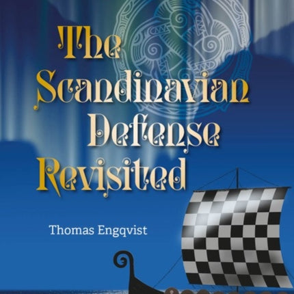 The Scandinavian Defense Revisited
