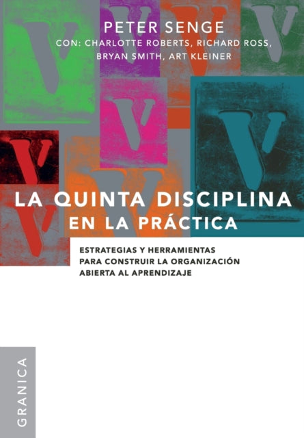 La Quinta Disciplina En La Práctica: Estrategias