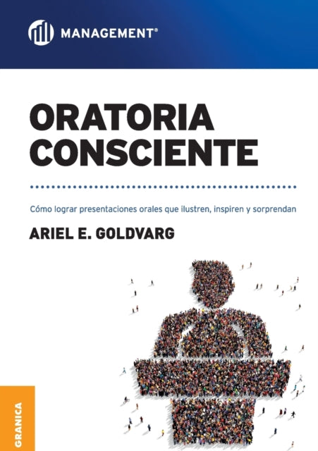 Oratoria Consciente: Cómo lograr presentaciones