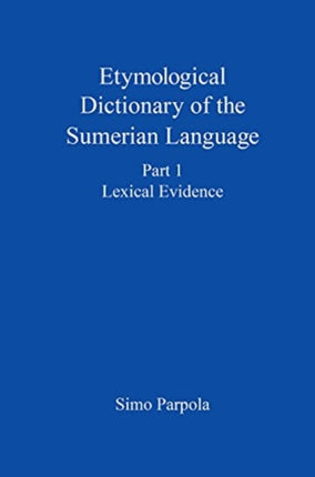 Etymological Dictionary of the Sumerian Language