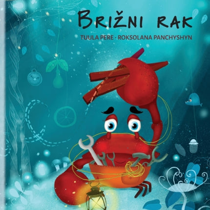 Brizni rak (Croatian Edition of The Caring Crab)