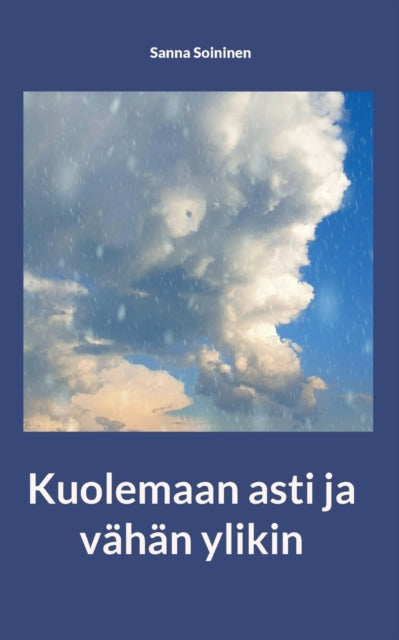 Kuolemaan asti ja vähän ylikin