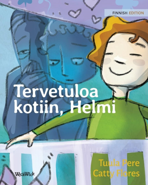 Tervetuloa kotiin, Helmi: Finnish Edition of