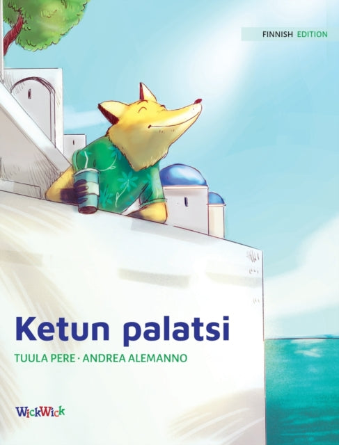 Ketun palatsi: Finnish Edition of  The Fox's