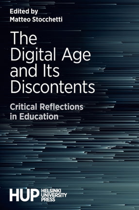 The Digital Age and Its Discontents: Critical