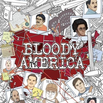 Bloody America: The Serial Killers Coloring Book.