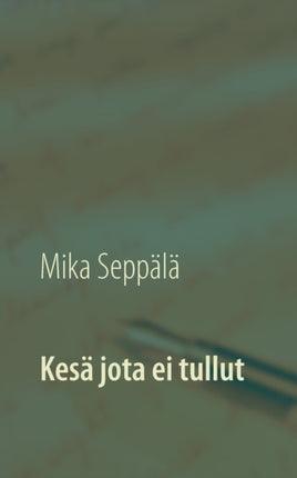 Kesä jota ei tullut