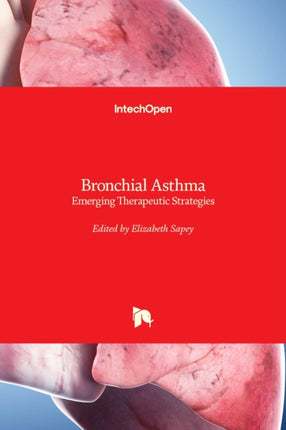Bronchial Asthma: Emerging Therapeutic Strategies
