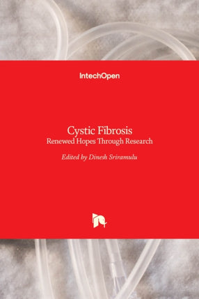 Cystic Fibrosis: Renewed Hopes Through Research