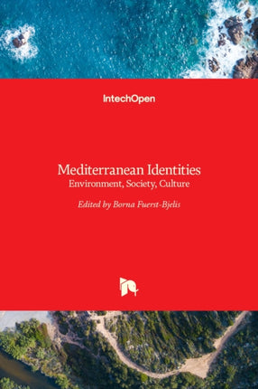 Mediterranean Identities: Environment, Society,