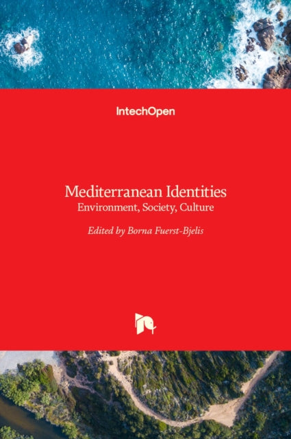 Mediterranean Identities: Environment, Society,