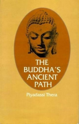 The Buddha's Ancient Path