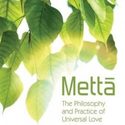 Metta: Philosophy & Practice of Universal Love