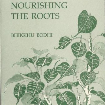 Nourishing the Roots