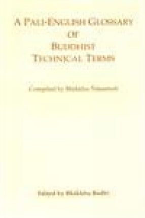 A Pali-English Glossary of Buddhist Technical