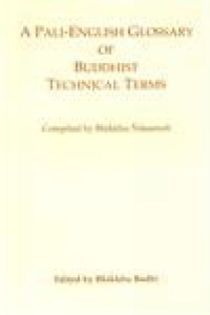 A Pali-English Glossary of Buddhist Technical
