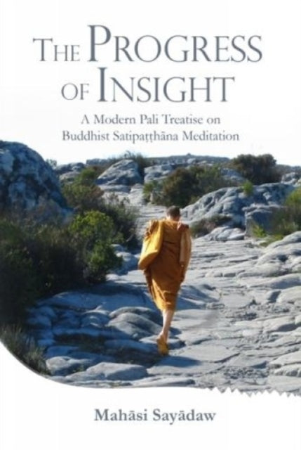 Progress of Insight: Treatise on Buddhist