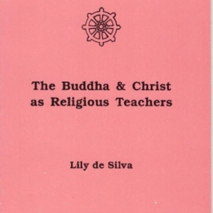 Buddha and Christ as Religious Teachers