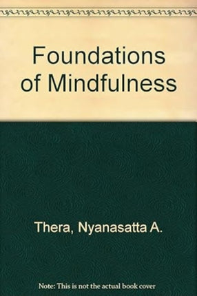 Foundations of Mindfulness