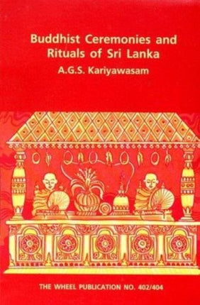 Buddhist Ceremonies and Rituals of Sri Lanka