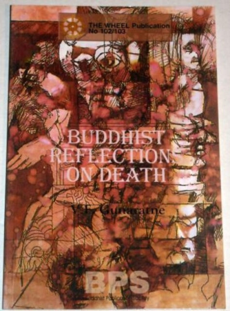 Buddhist Reflections on Death