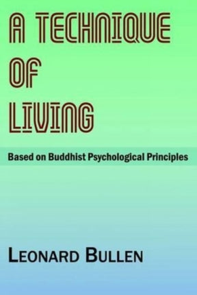 Technique of Living: Based on Buddhist
