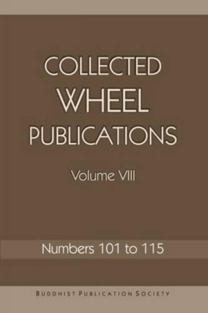 Colllected Wheel Publications: Volume VIII