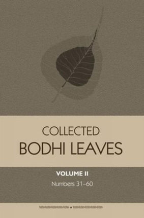 Collected Bodhi Leaves: Numbers 31-60: Volume II