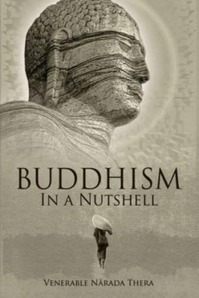 Buddhism in a Nutshell