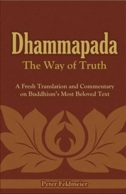 Dhammapada: The Way of Truth