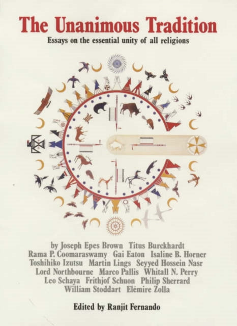 The Unanimous Tradition: Essays on the Essential