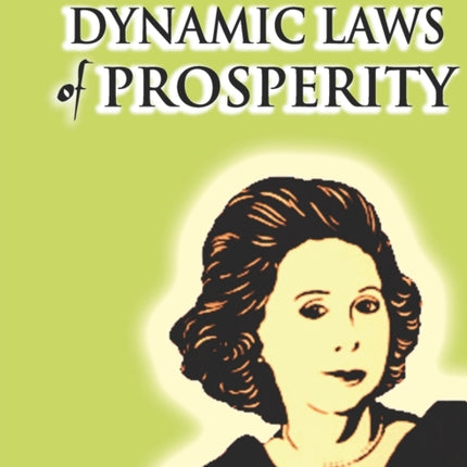 The Dynamic Laws of Prosperity