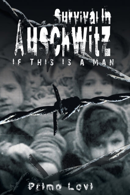 Survival in Auschwitz