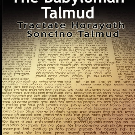 The Babylonian Talmud: Tractate Horayoth - Rulings, Soncino