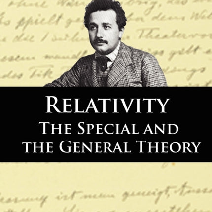 Relativity: The Special and the General Theory, Second Edition