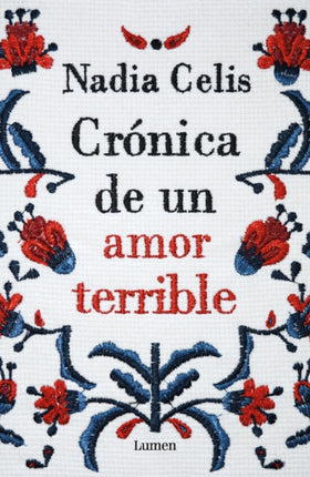 Crónica de Un Amor Terrible  Chronicle of a Tragic Love