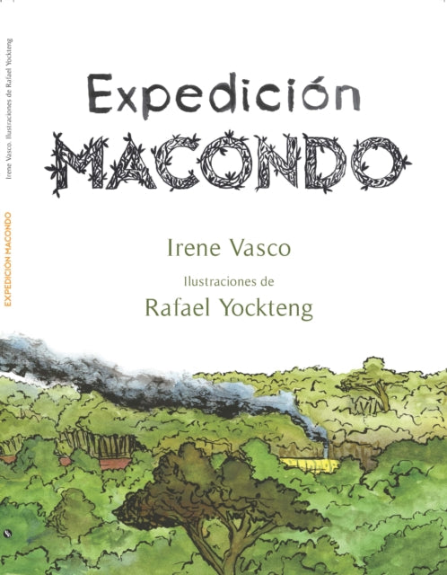 Expedición Macondo  Expedition Macondo