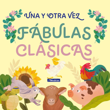 Una y otra vez 1. Fábulas clásicas  Again and Again 1 Classic Fables