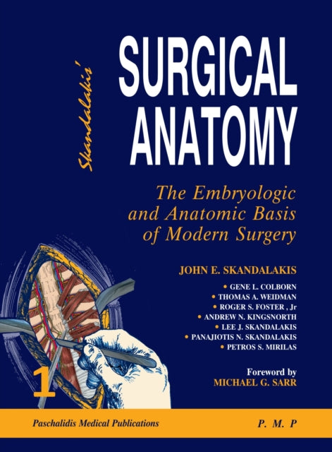 Surgical Anatomy: The Embryologic and Anatomic