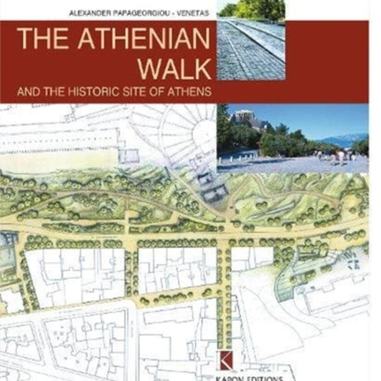 The Athenian Walk and the Historic Site of Athens (English language edition): Second edition