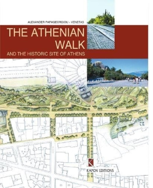 The Athenian Walk and the Historic Site of Athens (English language edition): Second edition