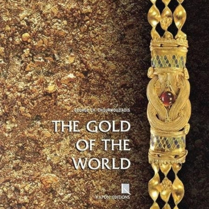 The Gold of the World (English language edition)