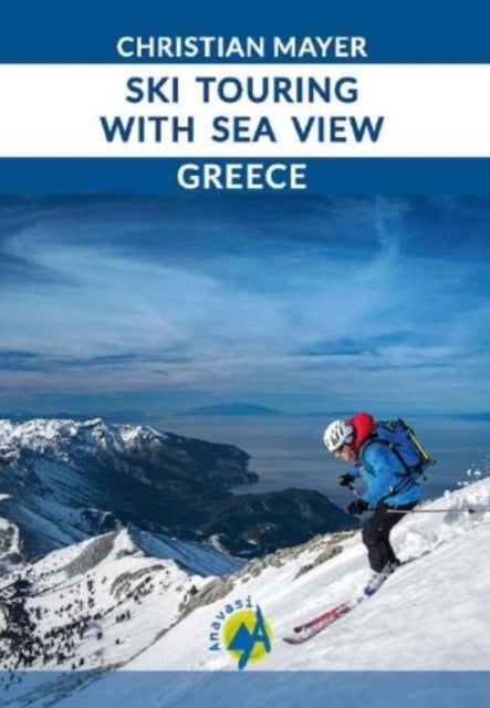 Ski touring with sea view Greece: 2016