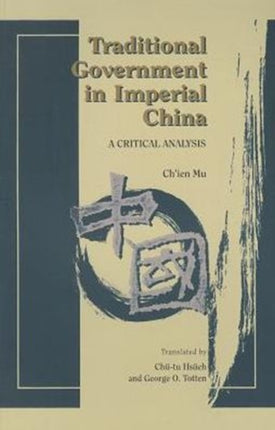 Traditional Government in Imperial China: A