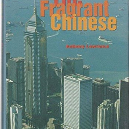 The Fragrant Chinese