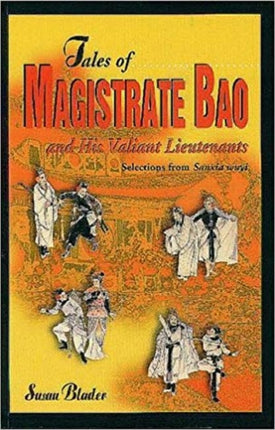 Tales of Magistrate Bao and His Valiant