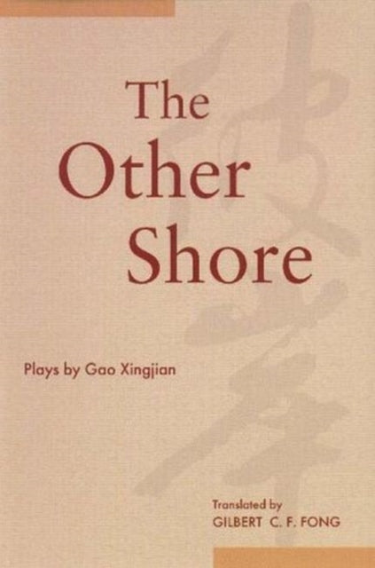 The Other Shore: Plays