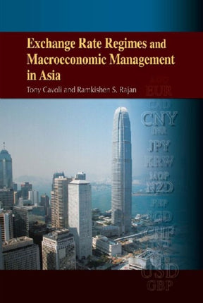 Exchange Rate Regimes and Macroeconomic