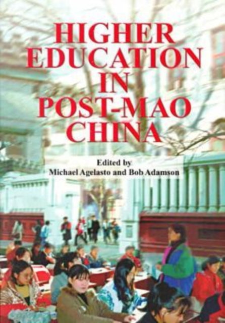 Higher Education in PostMao China